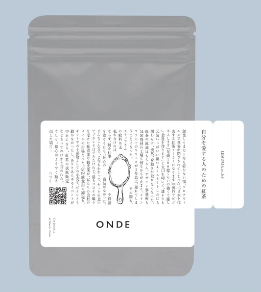 自分を愛するひとのための紅茶 / ONDE